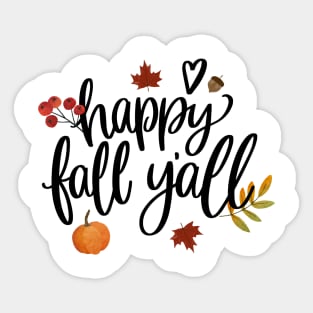Happy fall y'all autumn design cute Sticker